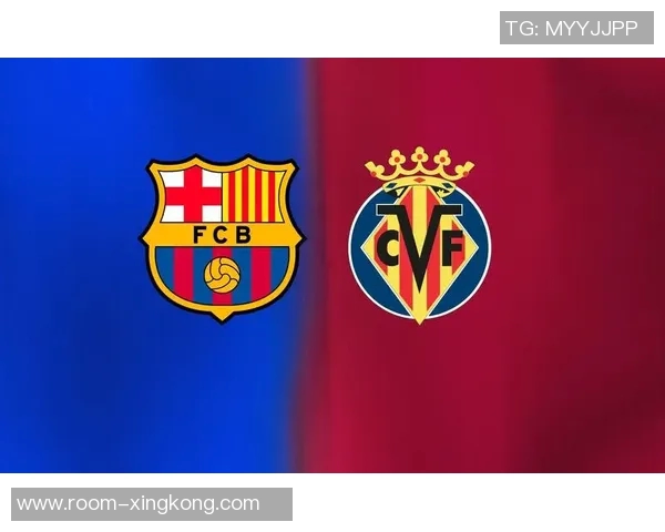 西甲分析：巴萨力争胜利黄潜主场表现值得期待